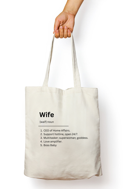 Wife Meaning Funny Ecofriendly Printed Cotton Tote Bags