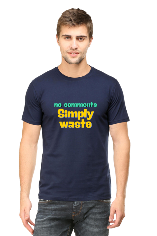 No Comments Simply Waste Graphics T shirt